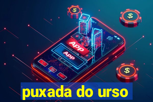 puxada do urso